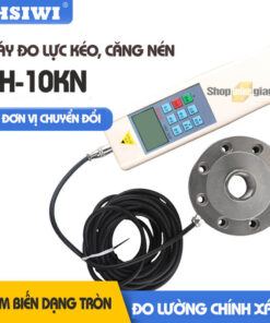 Máy Đo Lực Kéo Căng, Nén SHSIWI SH-10KN