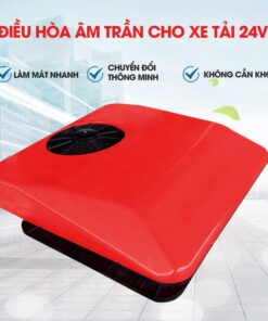 Điều Hòa Âm Trần Cho Xe Tải 24V