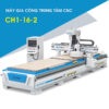 Máy Gia Công Trung Tâm CNC CH1-16-2