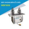 Máy Khoan Bản Lề 2 Đầu MZB73032