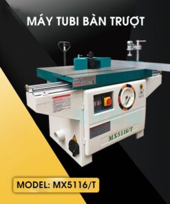 Máy Tubi Bàn Trượt MX5116/T