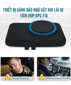 Thiết Bị Cảnh Báo Ngủ Gật Khi Lái Xe Tích Hợp GPS F16